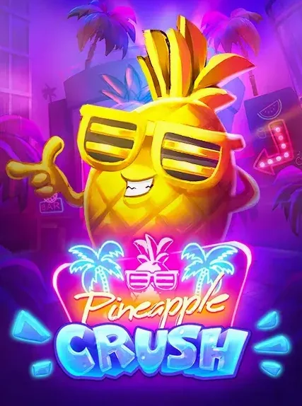 Pineapple Crush Slot online at Westace