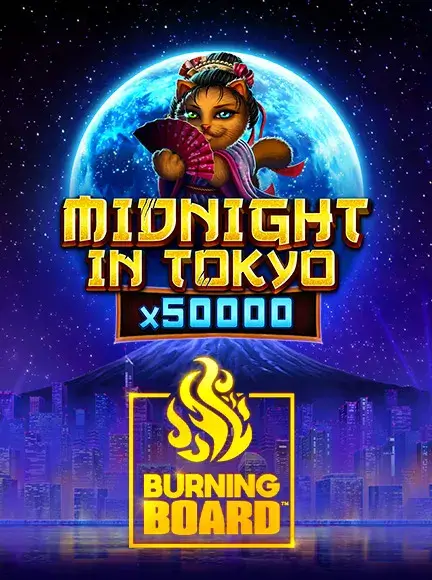 Midnight In Tokyo Burning Board Slot online at Westace